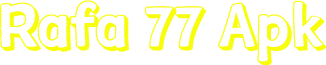 Rafa 77 Apk